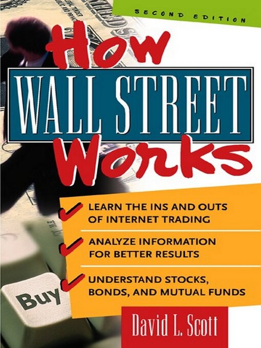 Title details for How Wall Street Works by David L. Scott - Available